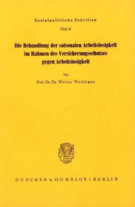 Die Behandlung der saisonalen Arbeitslosigkeit im Rahmen des Versicherungsschutzes gegen Arbeitslosi