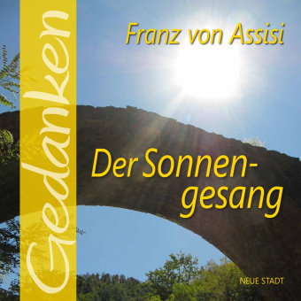 Franz von Assisi - Der Sonnengesang