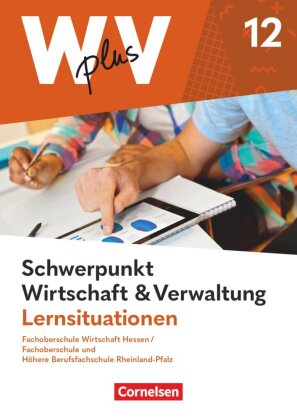 W plus V - Wirtschaft für Fachoberschulen und Höhere Berufsfachschulen - FOS Hessen / FOS und HBFS R