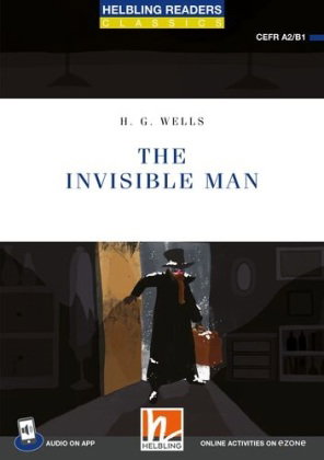 Helbling Readers Blue Series, Level 4 / The Invisible Man + app + ezone