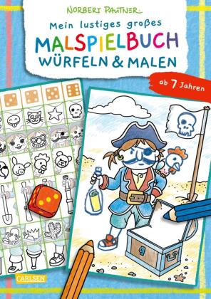 Mein lustiges großes Malspielbuch: Würfeln & Malen (ab 7 Jahren)