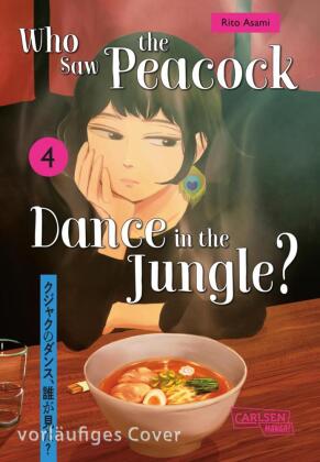 Who Saw the Peacock Dance in the Jungle? 4