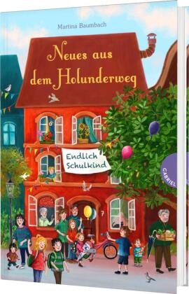 Holunderweg: Neues aus dem Holunderweg - Endlich Schulkind