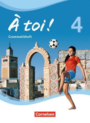 À toi ! - Vier- und fünfbändige Ausgabe 2012 - Band 4