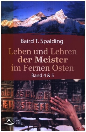Leben und Lehren der Meister im Fernen Osten