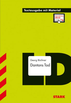 STARK Georg Büchner: Dantons Tod - Deutsch - Textausgabe, m. 1 Buch, m. 1 Beilage