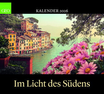 GEO - Im Licht des Südens 2026 - Wandkalender 50x45 cm, Poster-Kalender mit Mittelmeer-Landschaften,