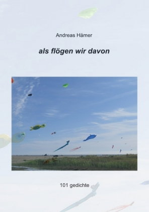 als flögen wir davon