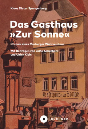 Das »Gasthaus zur Sonne«