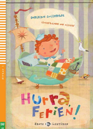 Hurra, Ferien!, m. Multi-ROM mit Video