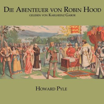 Die Abenteuer von Robin Hood, Audio-CD, MP3