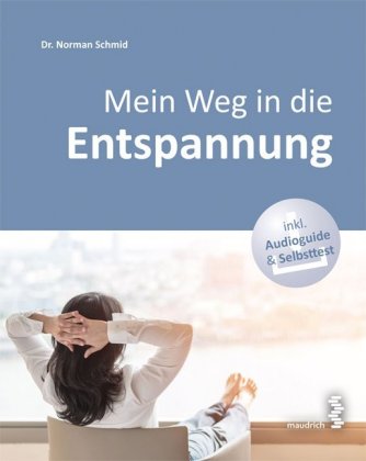 Mein Weg in die Entspannung, m. 1 Audio