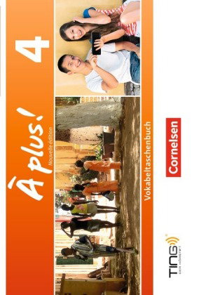 À plus ! - Französisch als 1. und 2. Fremdsprache - Ausgabe 2012 - Band 4