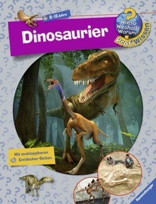 Wieso? Weshalb? Warum? ProfiWissen, Band 12 - Dinosaurier