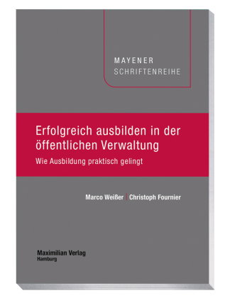 Erfolgreich ausbilden in der öffentlichen Verwaltung