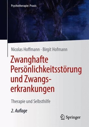 Zwanghafte Persönlichkeitsstörung und Zwangserkrankungen