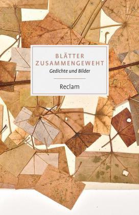 Blätter zusammengeweht. Gedichte und Bilder
