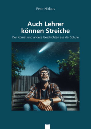 Auch Lehrer können Streiche
