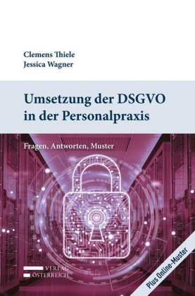 Umsetzung der DSGVO in der Personalpraxis, m. 1 Buch, m. 1 Beilage