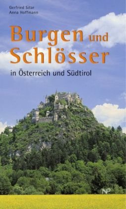 Burgen und Schlösser in Österreich und Südtirol