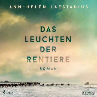 Das Leuchten der Rentiere, 1 Audio-CD, 1 MP3