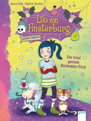Lilo von Finsterburg - Zaubern verboten! - Der total geniale Rückwärts-Trick
