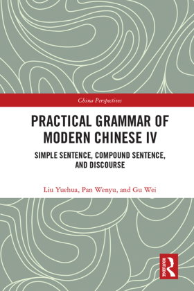 Practical Grammar of Modern Chinese IV