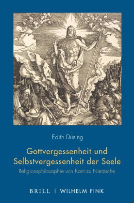 Gottvergessenheit und Selbstvergessenheit der Seele