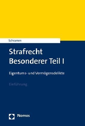 Strafrecht Besonderer Teil I