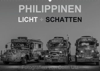 Philippinen - Licht und Schatten (Wandkalender 2019 DIN A2 quer)