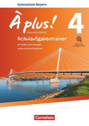 À plus ! - Französisch als 1. und 2. Fremdsprache - Bayern - Ausgabe ab 2017 - Band 4. Bd.4