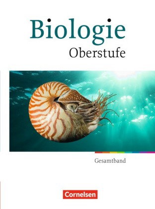 Biologie Oberstufe - Allgemeine Ausgabe - Gesamtband Oberstufe