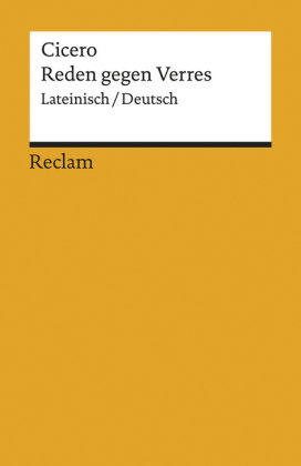 Reden gegen Verres. Gesamtausgabe. Lateinisch/Deutsch