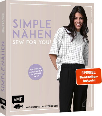 simple NÄHEN - Sew for you! Praktische Alltagsmode in Größe 34-50