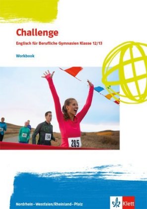 Challenge. Englisch für Berufliche Gymnasien - Ausgabe Nordrhein-Westfalen und Rheinland-Pfalz - Wor