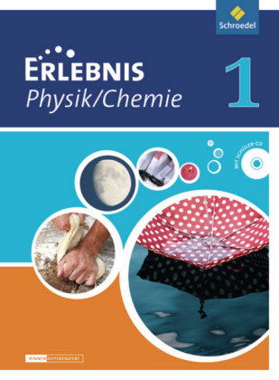 Erlebnis Physik / Chemie - Differenzierende Ausgabe 2012 für Niedersachsen