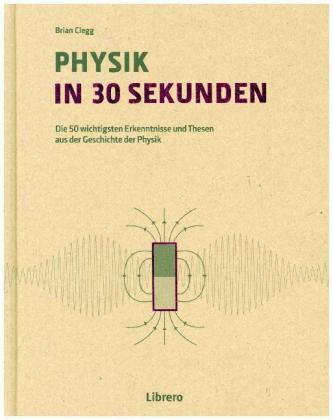 Physik in 30 Sekunden