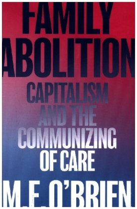 Family Abolition