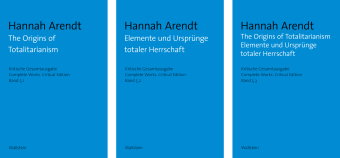 The Origins of Totalitarianism / Elemente und Ursprünge totaler Herrschaft, 3 Teile