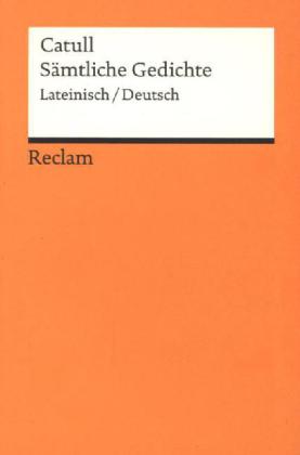 Sämtliche Gedichte. Lateinisch/Deutsch