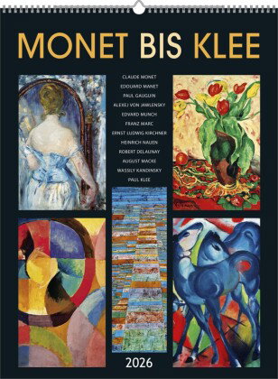 Alpha Edition - Monet bis Klee 2026 - Kunstkalender 42×56 cm mit Meisterwerken von Monet, Klee, Marc