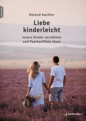 Liebe kinderleicht , m. 1 Beilage