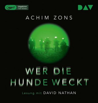 Wer die Hunde weckt, 2 Audio-CD, 2 MP3