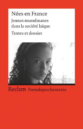 Nées en France. Jeunes musulmanes dans la société laïque