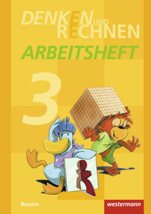 Denken und Rechnen - Ausgabe 2014 für Grundschulen in Bayern