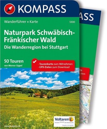 KOMPASS Wanderführer Naturpark Schwäbisch-Fränkischer Wald, Die Wanderregion bei Stuttgart, m. 1 Kar