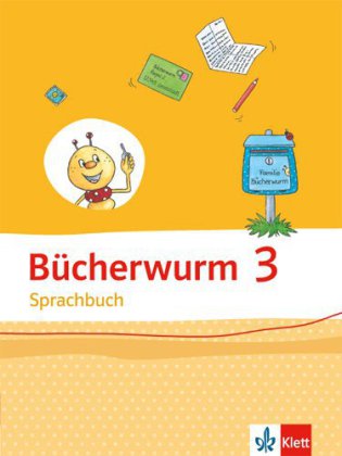 Bücherwurm Sprachbuch 3. Ausgabe für Berlin, Brandenburg, Mecklenburg-Vorpommern, Sachsen-Anhalt, Th