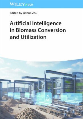 Artificial Intelligence in Biomass Conversion and Utilization