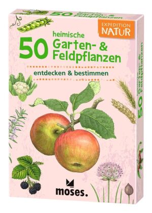 Expedition Natur 50 heimische Garten- & Feldpflanz