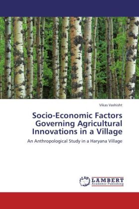 Socio-Economic Factors Governing Agricultural Innovations in a Village